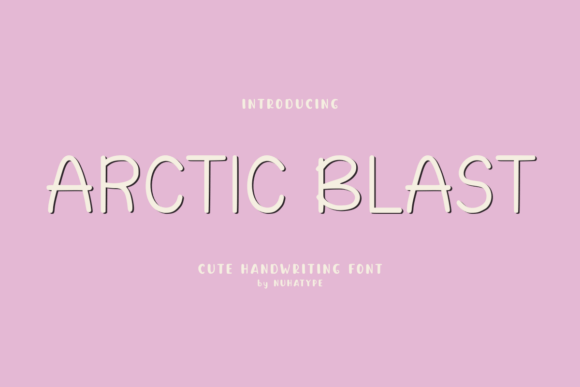 Arctic Blast: A Friendly Handwritten Font for Creative Products