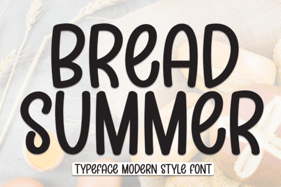 Bread Summer Font: A Sweet and Friendly Script for Branding