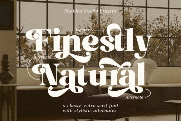 Finestly Natural Font for Classic Campaign Designs