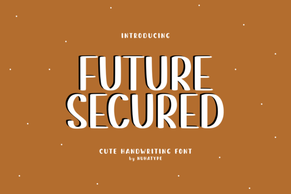 Future Secured Font Review for Campaign Designers