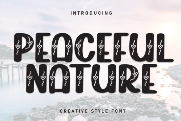 Peaceful Nature Font: A Sweet Typography Choice for Crafters