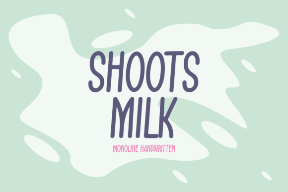 Shoots Milk: A Friendly Script Font for Modern Design