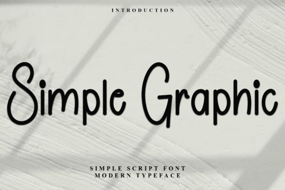Simple Graphic: A Soft Script Handwritten Font for Editorial Designers