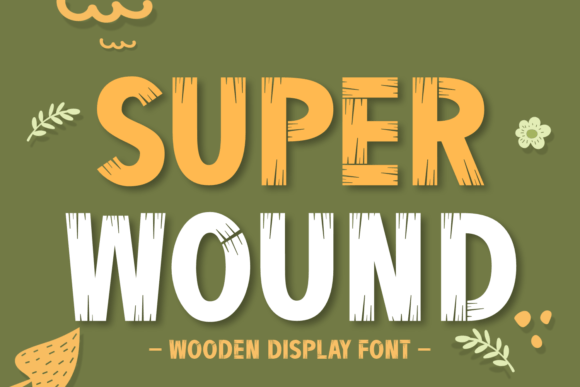 Super Wound: A Rustic Wooden Font for Authentic Marketing