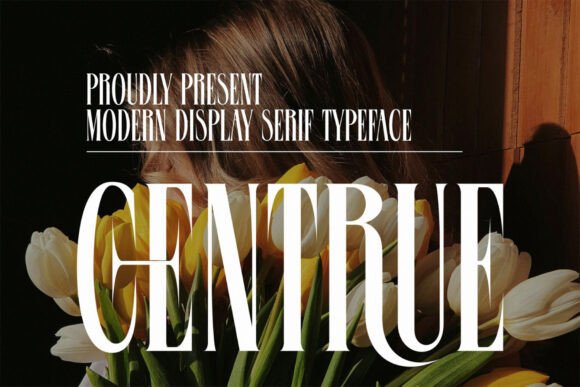 The Centrue Typeface: Elegance for Digital Design