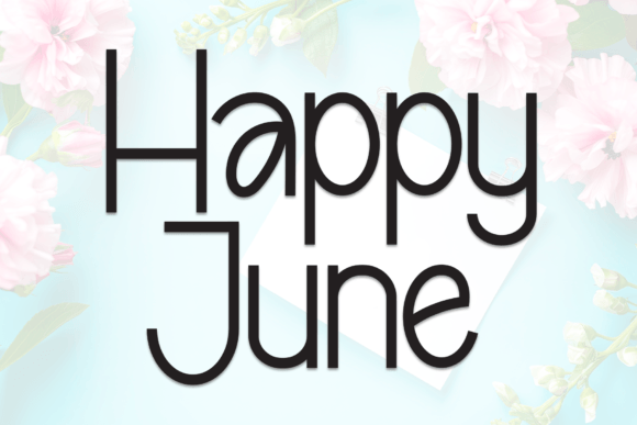 Using the Happy June Font for Small Business Branding